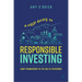 A Field Guide to Responsible Investing: Asset Management in the Age of Polycrises