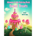 Color With Me! Mommy & Me Coloring Book: Sweet Treats