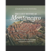 The Early History of Montenegro: The History of the Region from Antiquity to Autonomy
