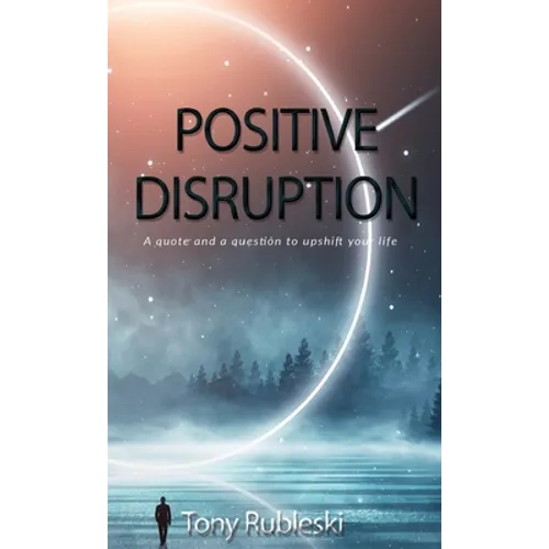 Positive Disruption