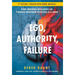 Ego, Authority, Failure: Using Emotional Intelligence like a Hostage Negotiator to Succeed as a Leader - 2nd Edition