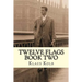 Twelve Flags Book Two