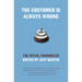 The Customer Is Always Wrong: The Retail Chronicles
