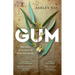 Gum: The story of eucalypts and their champions: The story of eucalypts & their champions