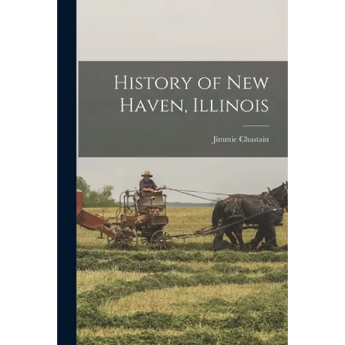 History of New Haven, Illinois