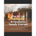 The My Lai Massacre and Operation Speedy Express: The History of the U.S. Army's Most Controversial Operations during the Vietnam War