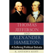 Thomas Jefferson and Alexander Hamilton: A Defining Political Debate
