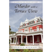 Murder with a Terrace View: A Harrington House Mystery
