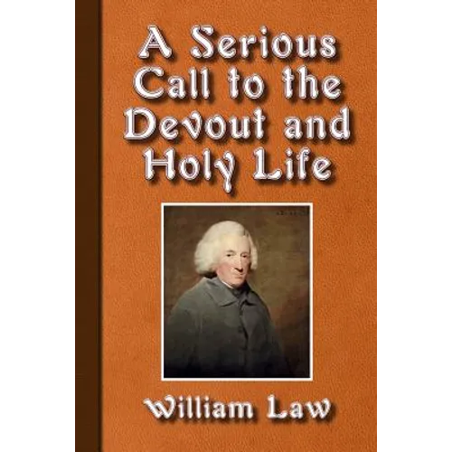 A Serious Call to a Devout and Holy Life