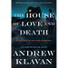 The House of Love and Death