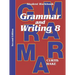 Grammar & Writing Student Workbook Grade 8 2nd Edition