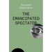 The Emancipated Spectator