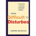 From Difficult to Disturbed: Understanding and Managing Dysfunctional Employees