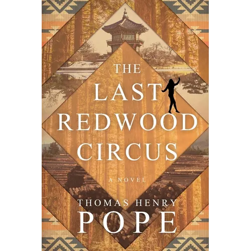 The Last Redwood Circus