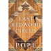 The Last Redwood Circus