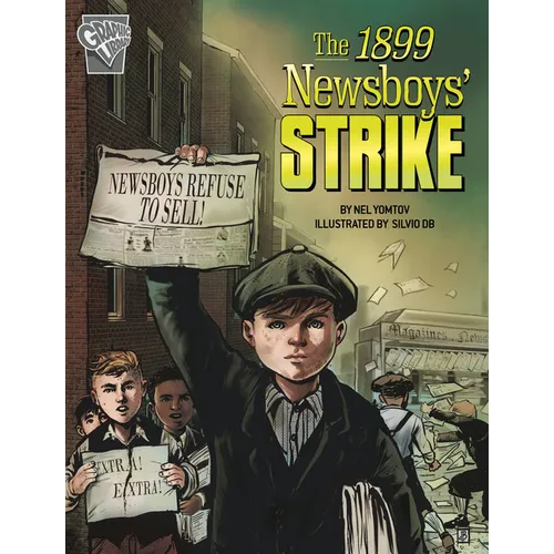 The 1899 Newsboys' Strike