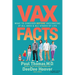 VAX Facts: What to Consider Before Vaccinating at All Ages & Stages of Life