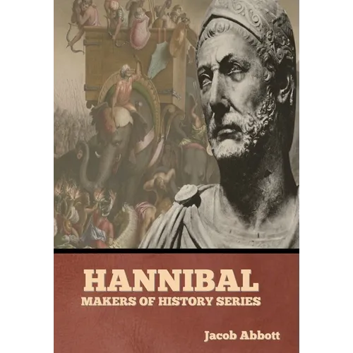Hannibal: Makers of History Series