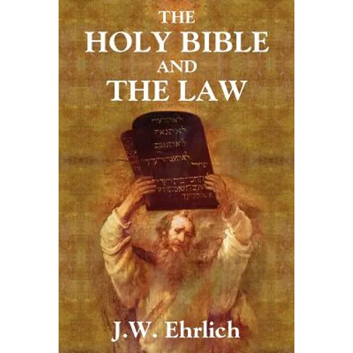 The Holy Bible and the Law