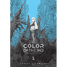 The Color of the End: Mission in the Apocalypse, Vol. 1: Volume 1