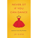 Never Sit If You Can Dance: Lessons from My Mother