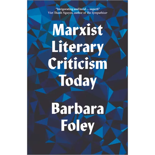 Marxist Literary Criticism Today