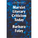 Marxist Literary Criticism Today