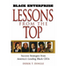 Black Enterprise Lessons from the Top: Success Strategies from America's Leading Black Ceos