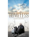 Homeless I Have Known