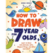 How to Draw for 7 Year Olds: Learn to Draw Cute Animals, Gifts, Magical Things, and Other Cool Stuff Book for Kids Age 7