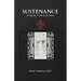 Sustenance: 50 Poems + One Love Story