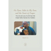 An Open Letter to My Sons, and the Power of Prayer: The Life and Love of a 60-Year-Old Single Father Raising Two Toddlers