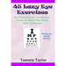 45 Lazy Eye Exercises: Eye Patch Exercises To Improve Vision for Those Who Suffer From Amblyopia