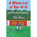 A Whole Lot of Bar-B-Q: and Other Baseball Stories