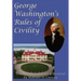George Washington's Rules of Civility