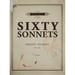Sixty Sonnets