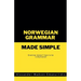 Norwegian Grammar Made Simple