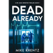 Dead Already: A Dr. Zack Winston Thriller