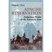 Apache Reservation: Indigenous Peoples and the American State