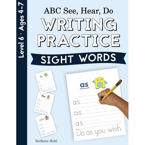 ABC See, Hear, Do Level 6: Writing Practice, Sight Words