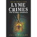 Australian Lyme Crimes: The Global Disgrace