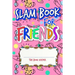 Slam Book For Friends: Build A Strong Friendship While Making New Ones By Answering Questions