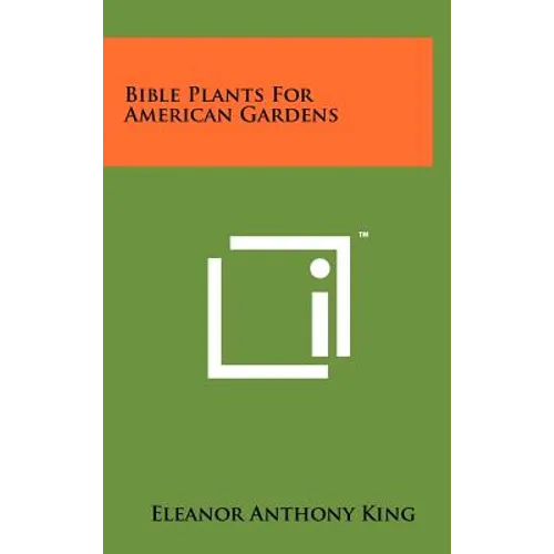 Bible Plants For American Gardens