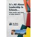 It's All About Leadership in Schools...