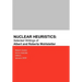Nuclear Heuristics Selected Writings of Albert and Roberta Wohlstetter
