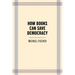 How Books Can Save Democracy