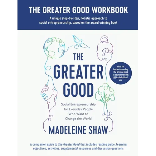 The Greater Good Workbook