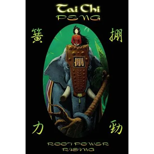 Tai Chi PENG Root Power Rising
