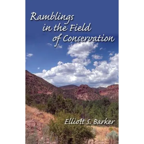 Ramblings in the Field of Conservation