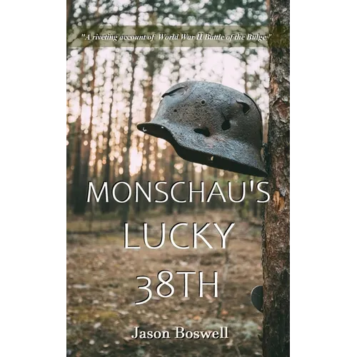 Monschau's Lucky 38th